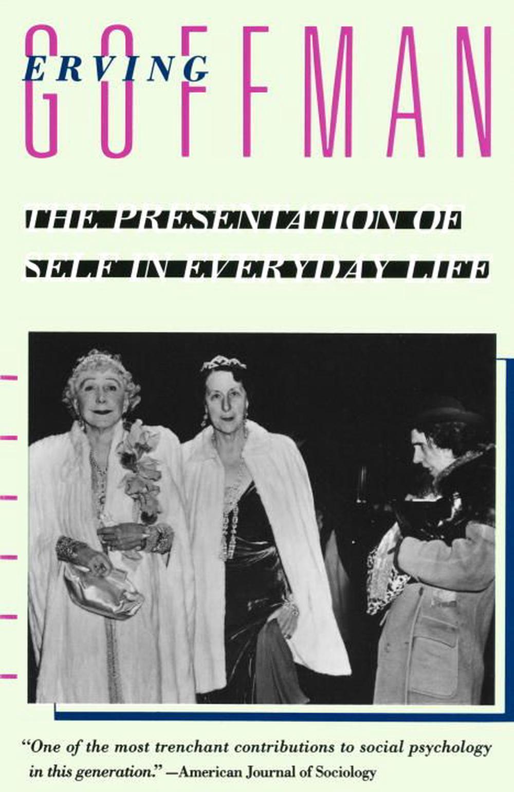 Book cover for Erving Goffman's The presentation of Self in Everyday Life